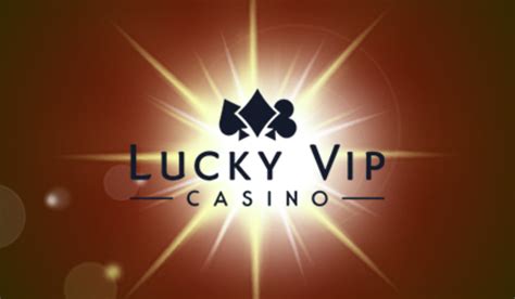 Lucky vip casino